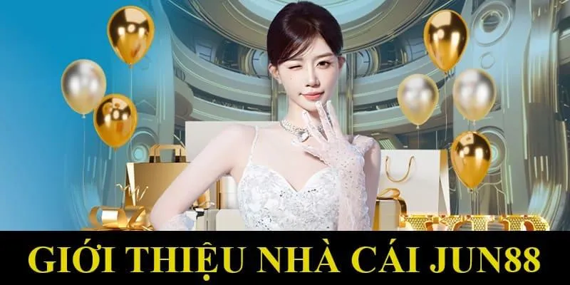 Khám phá kho game cá cược của Jun88