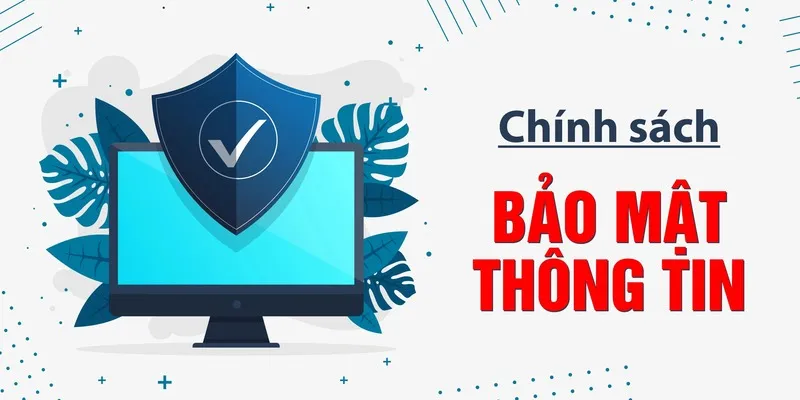 Mục đích ra đời của chính sách bảo mật tại Jun88
