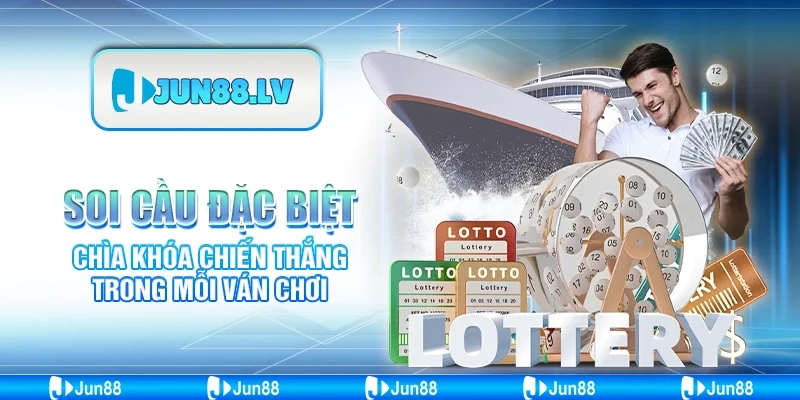 Soi cầu đặc biệt - Chìa khóa chiến thắng trong mỗi ván chơi