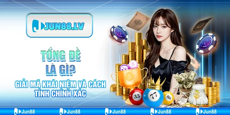 Tổng đề là gì?  Giải mã khái niệm và cách tính chính xác