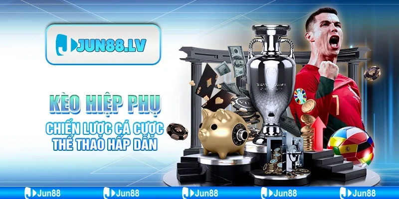 Kèo hiệp phụ – Chiến lược cá cược thể thao hấp dẫn