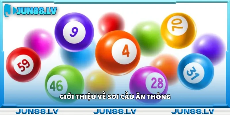 Tổng quan về phương pháp soi cầu ăn thông