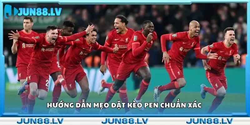 Hướng dẫn mẹo đặt kèo pen chuẩn xác 