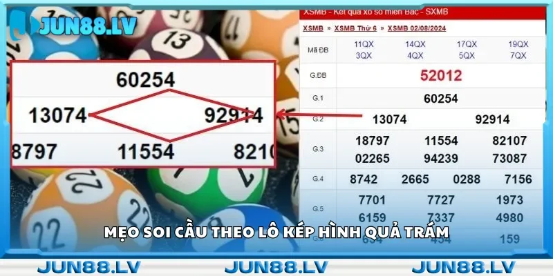 Mẹo soi cầu theo lô kép hình quả trám