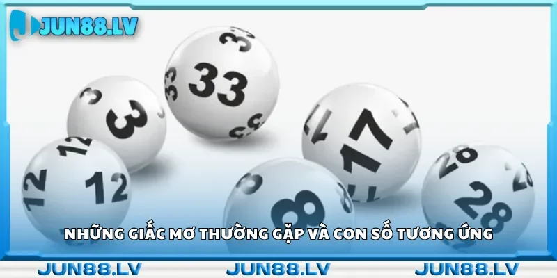 Các loại giấc mơ phổ biến và các con số liên quan