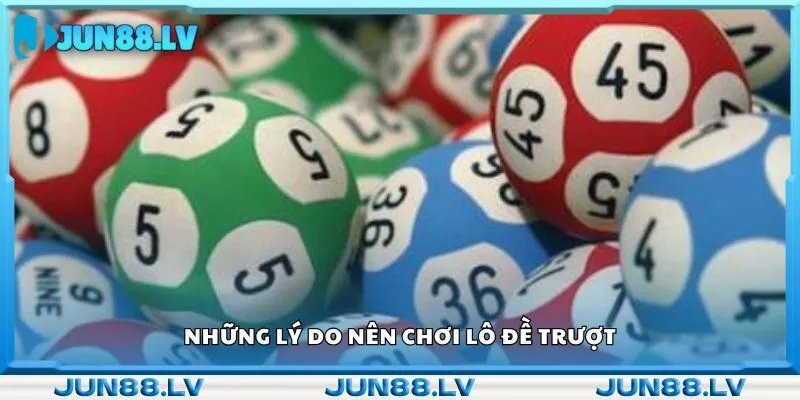 Những lý do nên chơi lô đề trượt